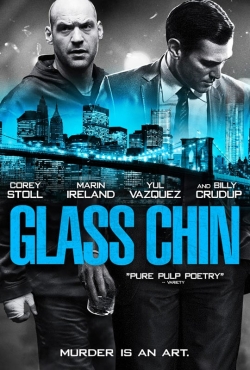 Watch Free Glass Chin Movies Full HD Online