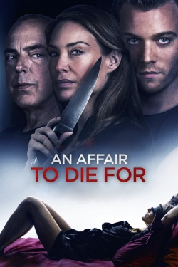 Watch Free An Affair to Die For Movies Full HD Online