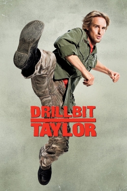 Watch Free Drillbit Taylor Movies Full HD Online