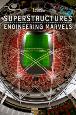 Watch Free Superstructures: Engineering Marvels Movies Full HD Online