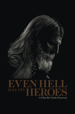 Watch Free Even Hell Has Its Heroes Movies Full HD Online