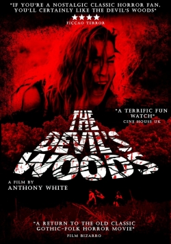 Watch Free The Devil's Woods Movies Full HD Online