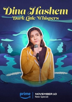 Watch Free Dina Hashem: Dark Little Whispers Movies Full HD Online