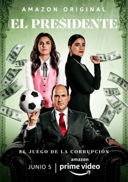 Watch Free El Presidente Movies Full HD Online