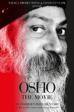 Watch Free Osho, The Movie Movies Full HD Online