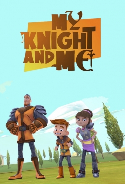 Watch Free My Knight and Me Movies Full HD Online