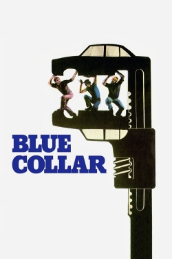 Watch Free Blue Collar Movies Full HD Online