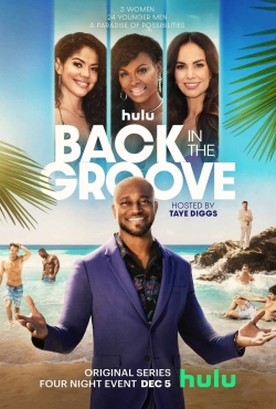 Watch Free Back in the Groove Movies Full HD Online