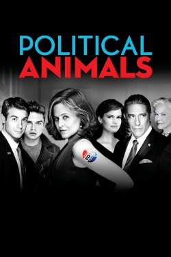 Watch Free Political Animals Movies Full HD Online