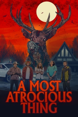 Watch Free A Most Atrocious Thing Movies Full HD Online