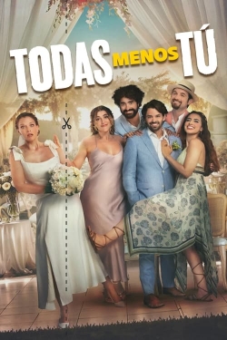 Watch Free Todas Menos Tú Movies Full HD Online