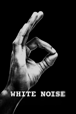 Watch Free White Noise Movies Full HD Online