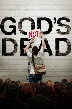 Watch Free God's Not Dead Movies Full HD Online