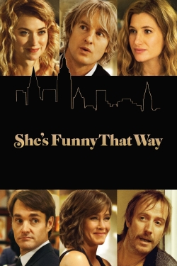 Watch Free She's Funny That Way Movies Full HD Online