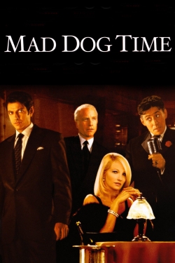 Watch Free Mad Dog Time Movies Full HD Online