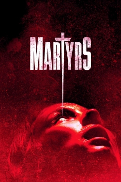 Watch Free Martyrs Movies Full HD Online