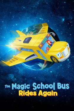 Watch Free The Magic School Bus Rides Again Movies Full HD Online