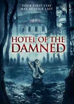 Watch Free Hotel of the Damned Movies Full HD Online