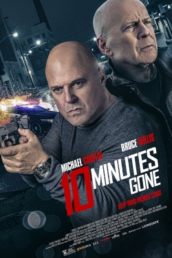 Watch Free 10 Minutes Gone Movies Full HD Online