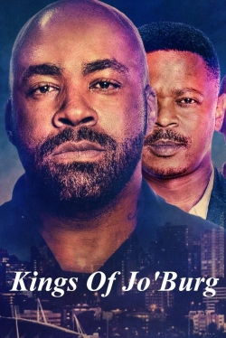 Watch Free Kings of Jo'Burg Movies Full HD Online