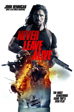 Watch Free Never Leave Alive Movies Full HD Online