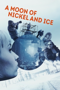 Watch Free A Moon of Nickel and Ice Movies Full HD Online