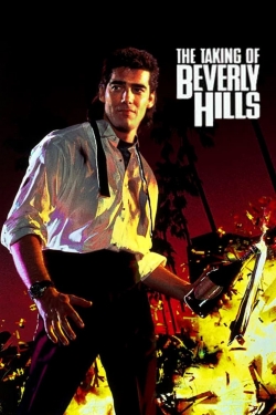 Watch Free The Taking of Beverly Hills Movies Full HD Online