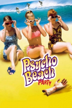 Watch Free Psycho Beach Party Movies Full HD Online