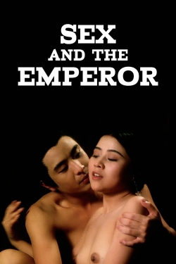 Watch Free Sex and the Emperor Movies Full HD Online