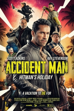 Watch Free Accident Man: Hitman's Holiday Movies Full HD Online