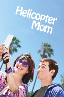 Watch Free Helicopter Mom Movies Full HD Online