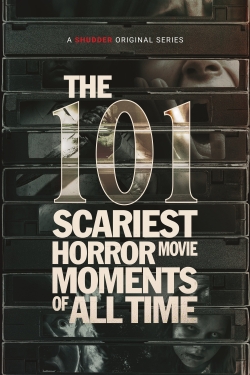 Watch Free The 101 Scariest Horror Movie Moments of All Time Movies Full HD Online