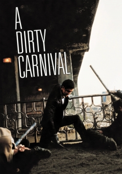 Watch Free A Dirty Carnival Movies Full HD Online