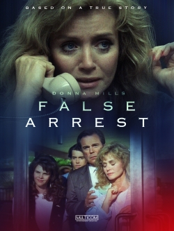 Watch Free False Arrest Movies Full HD Online