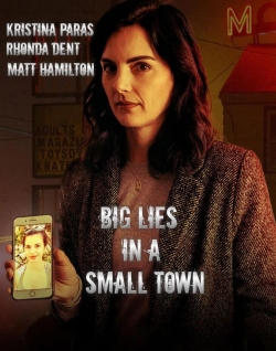 Watch Free Big Lies In A Small Town Movies Full HD Online