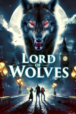 Watch Free Lord of the Wolves Movies Full HD Online