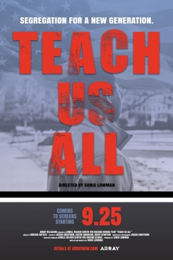 Watch Free Teach Us All Movies Full HD Online