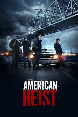 Watch Free American Heist Movies Full HD Online