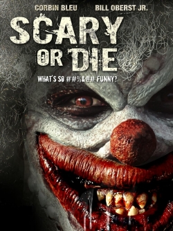 Watch Free Scary or Die Movies Full HD Online