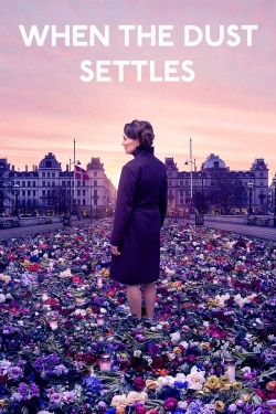 Watch Free When the Dust Settles Movies Full HD Online