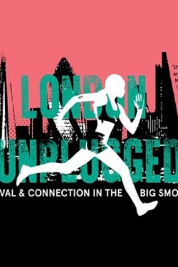 Watch Free London Unplugged Movies Full HD Online