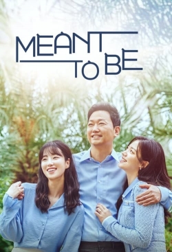 Watch Free Meant To Be Movies Full HD Online