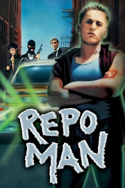 Watch Free Repo Man Movies Full HD Online