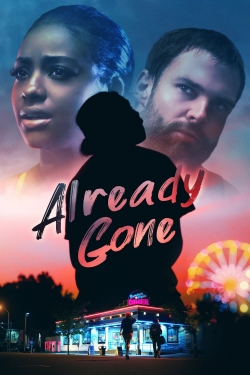 Watch Free Already Gone Movies Full HD Online