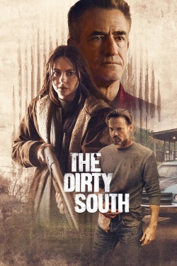 Watch Free The Dirty South Movies Full HD Online