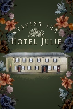 Watch Free Staying Inn: Hotel Julie Movies Full HD Online