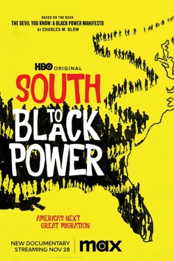 Watch Free South to Black Power Movies Full HD Online