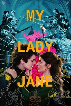 Watch Free My Lady Jane Movies Full HD Online