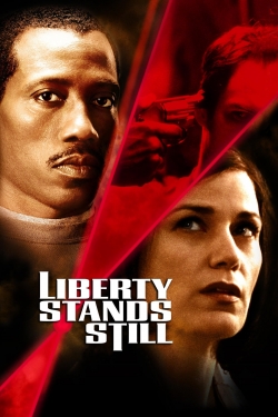 Watch Free Liberty Stands Still Movies Full HD Online