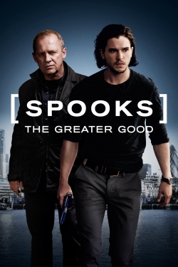 Watch Free Spooks: The Greater Good Movies Full HD Online